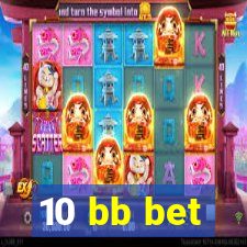 10 bb bet